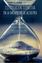 ESTIMULACION COGNITIVA EN LA ENFERMEDAD DE ALZHEIMER 2ªED - 9788491937012